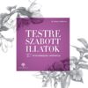 testre szabott illatok